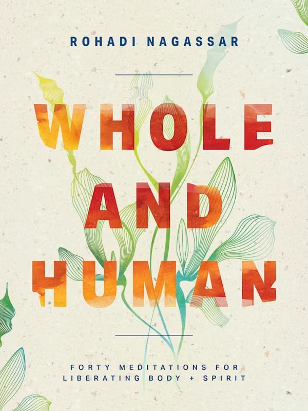 "Whole and Human" Review